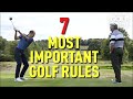 7 Most Important Rules Of Golf I Golf Monthly