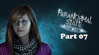 Paranormal State Poison Spring playthrough, Part 07