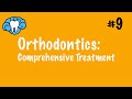 Orthodontics | Comprehensive Treatment & Appliances | INBDE, NBDE Part II