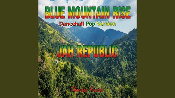 Thumbnail of Blue Mountain Rise (Dancehall Pop Version)