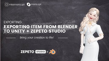 [ZEPETOR CLASS] ZEPETO 3D Item Tutorial 9: Exporting Item from Blender to Unity + ZEPETO Studio