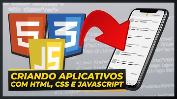 CRIANDO APPS c/ HTML, CSS e JAVASCRIPT