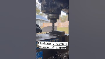 Quick and dirty method for setting 0 on a milling machine #machining #metalwork #tipsandtricks