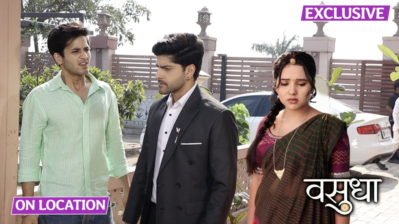 Vasudha | On Location | Vasu Me Tumhare Sath Kabhi Nahi Aaunga, Dev Ko Aaya Gussa