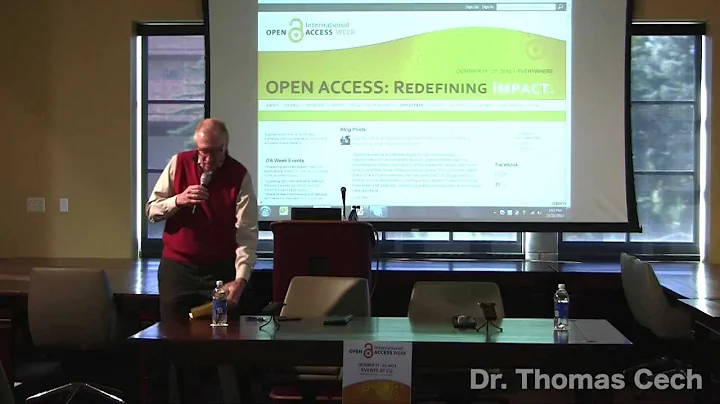 Perspectives on Open Access: Thomas Cech, Heather ...