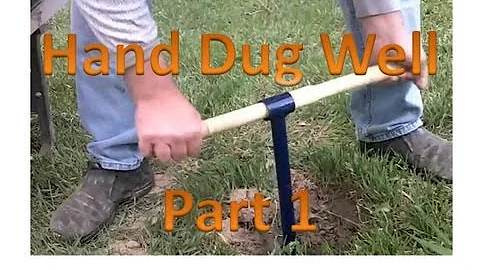 Hand Dug Well Part 1