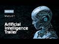 Artificial Intelligence Trailer | What Is AI ? | what is meaning of AI #ai #artificialintelligence