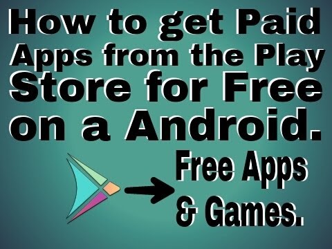 How to get Paid Apps from the Play Store for Free on a Android. - YouTube