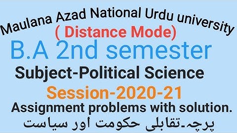 Assignment problems with solution of political science for MANUU DDE off 2020-21,B.A 2nd Semester
