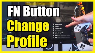 How to use FN Button to Change Profile on Dualsense Edge PS5 Controller (Settings Tutorial)