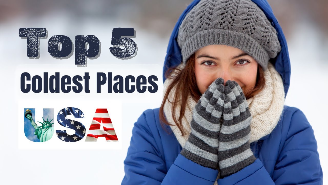 Top 5 Coldest Places to See in the USA: Cool Weather Cities of USA to Visit in Summers