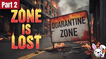 What just happened? | Quarantine Zone: The Last Check Part 2