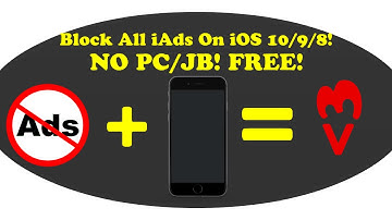[New]How To Block All iAds On iOS 10/9/8! NO PC/JB! FREE!