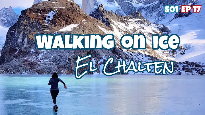Walking on la laguna de los tres  |  Chalten adventure (The Gipsy Journey) S01E17