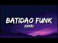ZXKAI BATIDAO FUNK Lyrics