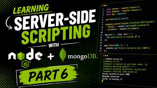 Learning Server-Side Scripting with Node.js & MongoDB — Part 6