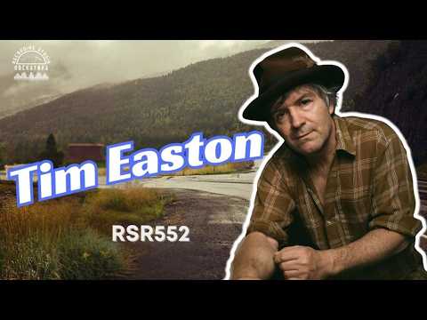 RSR552 - Tim Easton - Songwriting, Shortcuts, and the Sound of Real Life
