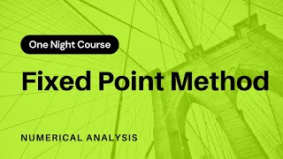 5 - Fixed Point Iteration | Learn NA (Numerical Analysis) in One Night | URDU/HINDI