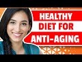 Healthy Aging - Healthy Diet For Anti Aging