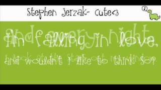 stephen jerzak- cute (lyrics)