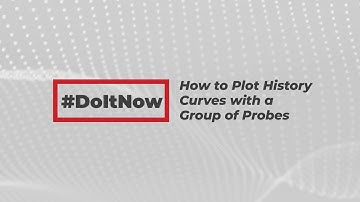 Do It Now  ∣ Moldex3D - How to Plot History Curves with a Group of Probes