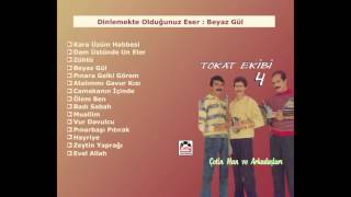 Beyaz Gül Kırmızı Gül / Tokat Ekibi 4 - Sözlü Oyun Havaları