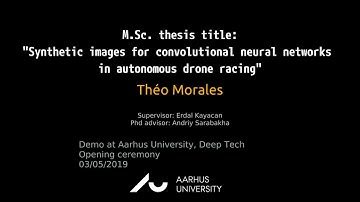 Synthetic images for CNNs in autonomous drone racing - Live demo at Aarhus Deep Tech