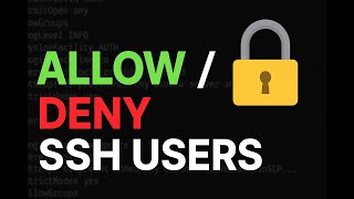 Red Hat Linux - Allow or Deny SSH Users in Linux | AllowUsers vs DenyUsers Explained -