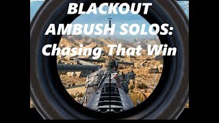 Blackout: Solo Ambush MADNESS