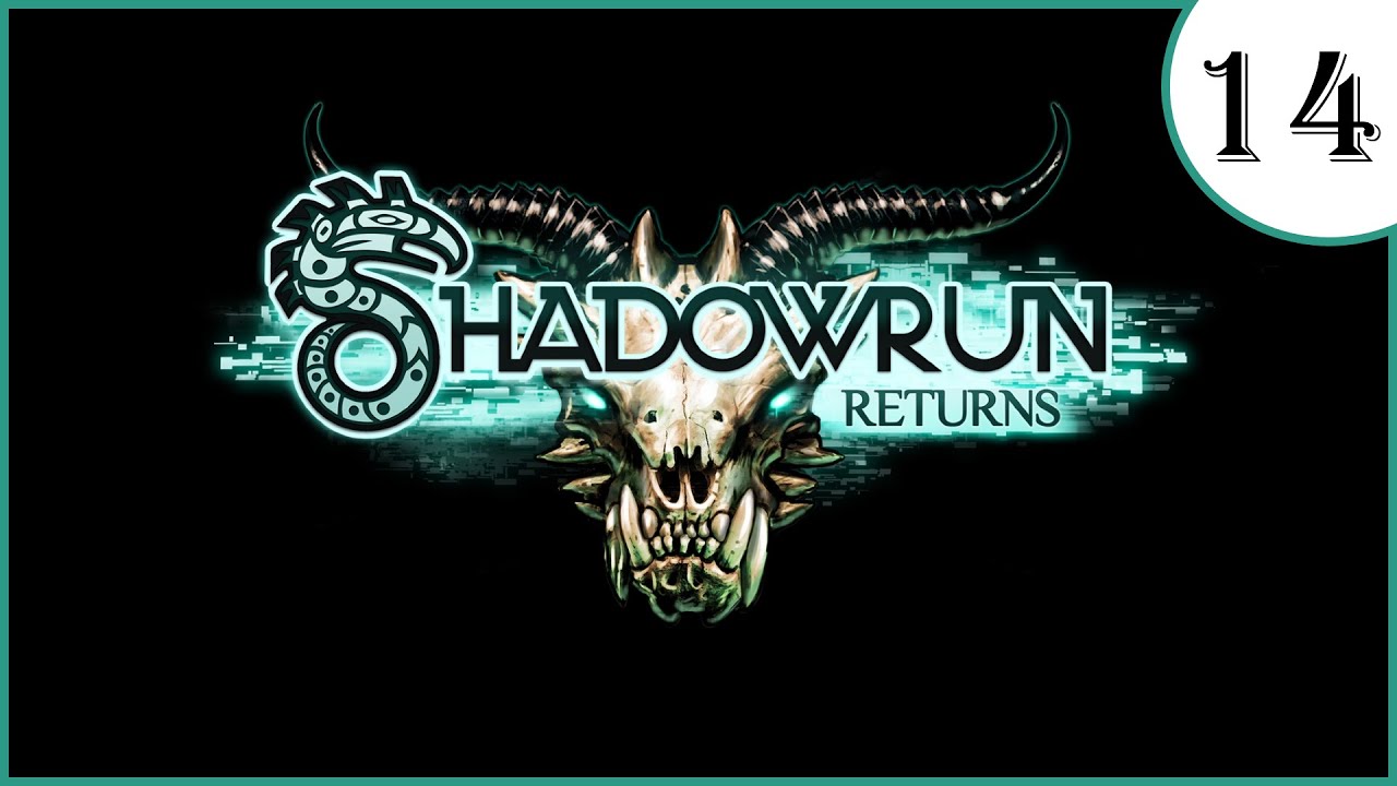 Shadowrun Returns (v1.2.6) Part 14 [1080p] - YouTube