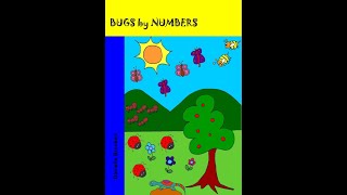 Read Along Audio Books - Bugs by Numbers... by Danielle Bruckert