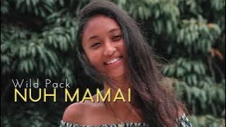 🔰🔊Lagu png 2019 remix _ Nuh Mamai Wild Pack🔊🎵🇵🇬