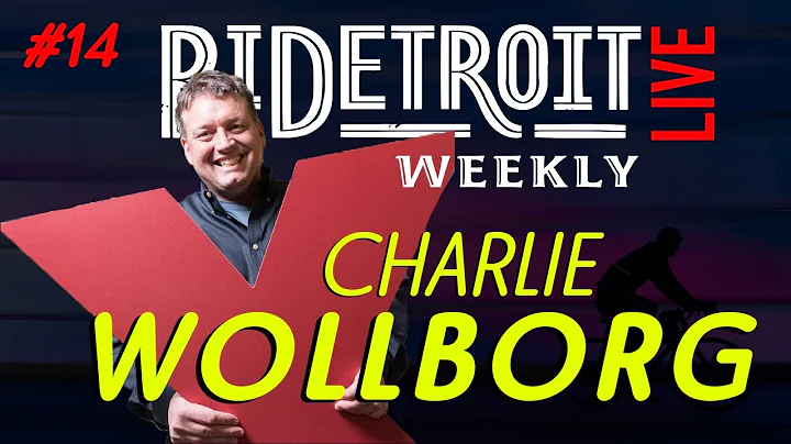 RiDetroit Weekly S1E14 / Charlie Wollborg, Tedx De...