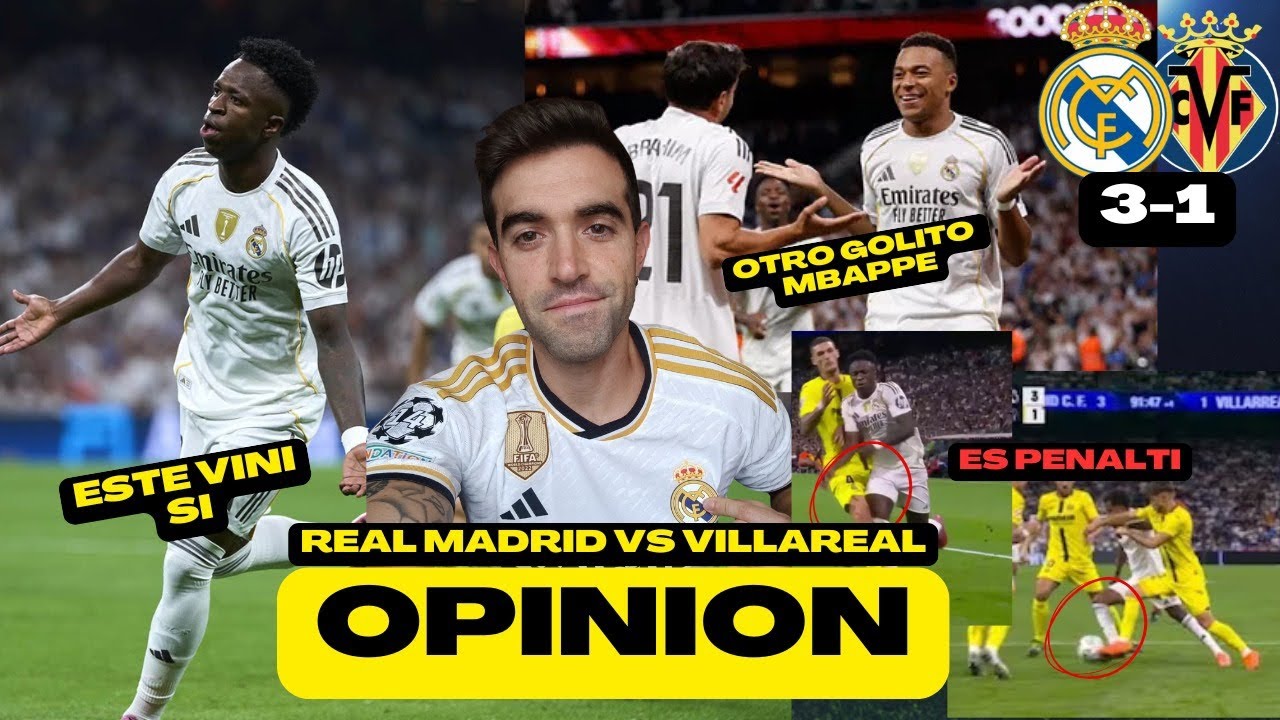 Real Madrid 3 vs 1 Villarreal | Vino decide el partido y el arbitro la ...