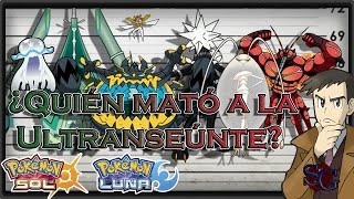 Quién Mató A La Ultranseúnte? Teoría Pokémon Sol Y Luna