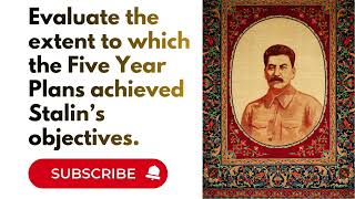 To What Extent Did Stalin’s Five Year Plans Achieve His Objectives? | A-Level History