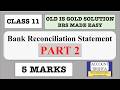 CLASS 11- BANK RECONCILIATION STATEMENT- PART 2- ACCOUNT