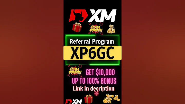 XM Referral Program | Sign Up Bonus 2025 |  XM Partner Code | XM Referral Code | Code Bonus: XP6GC