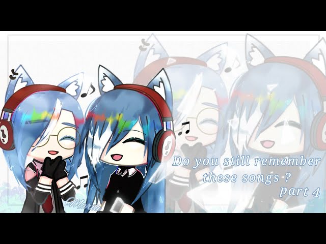 Gacha Life Old Songs To Haunt You - playlist by DArg