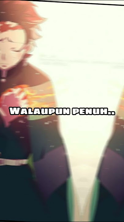 Sound: Kamado tanjiro no uta (malay version)
