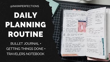 How to Plan Every Day: Bullet Journal in a Travelers Notebook