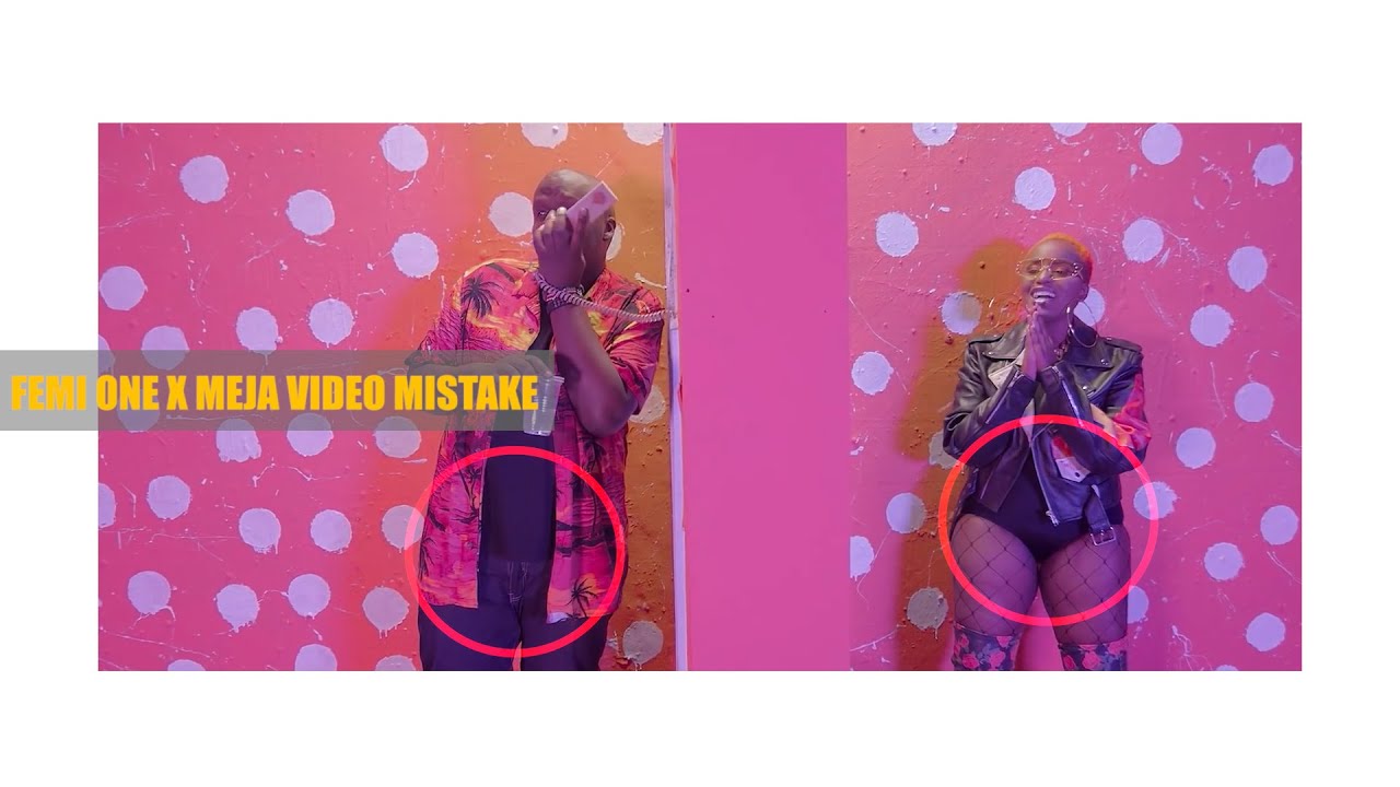 FEMI ONE  X MEJA  UTAWEZANA VIDEO MISTAKE YouTube