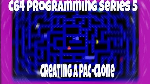 C64 - Creating a Pac-Clone, Programming Series 5 | CBM Prg Studio