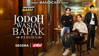 ANTV's Newest Soap Opera Teaser Promo: 'Jodoh Wasiat Bapak Reborn' (2026)
