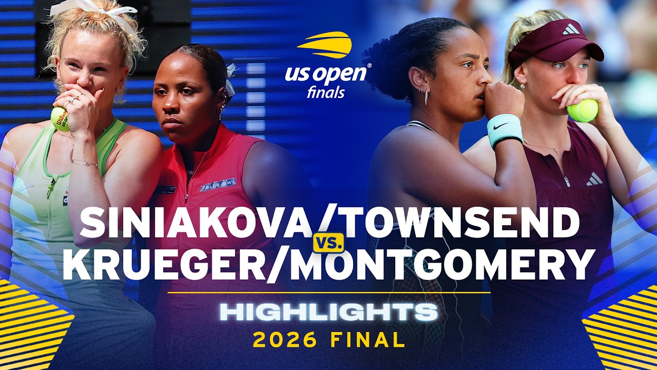 Siniakova/Townsend vs. Krueger/Montgomery Highlights | 2026 US Open Final