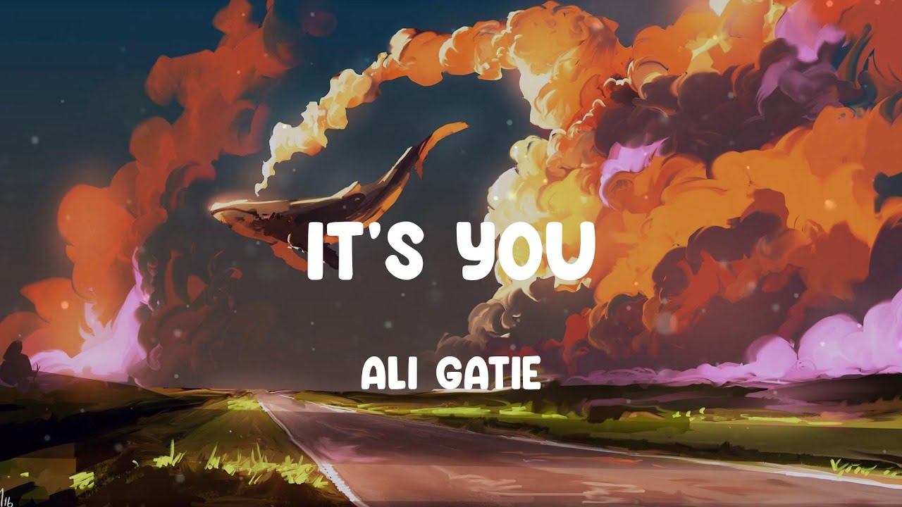 Ali Gatie - It's You (Mix) - YouTube
