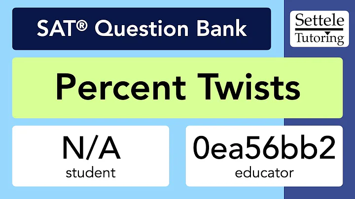 Percent Twists (SAT Question Bank 0ea56bb2)