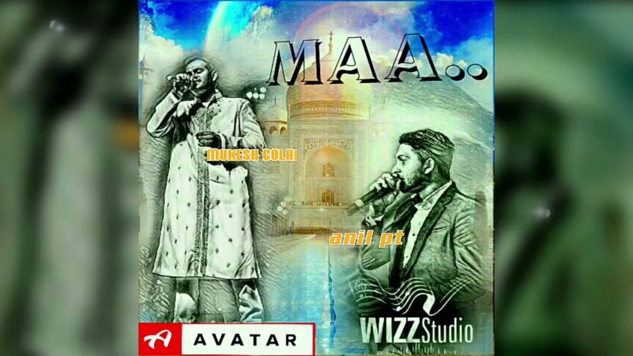 Mukesh Colai & Anil Pt  Avatar Band}   Maa  2019 Tribute To Mothers