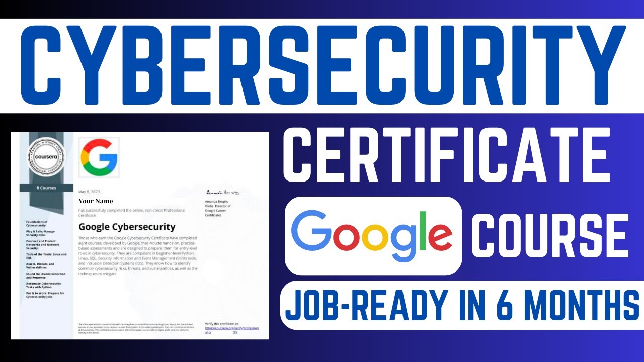 Google Cybersecurity Professional Certificate Course Get JOB READY In 