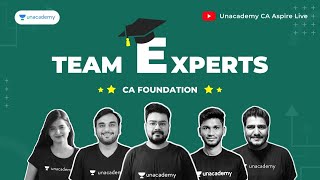 Details CA Experts to the Rescue | CA Foundation Team | Top Educators | Unacademy CA Aspire Live Guide